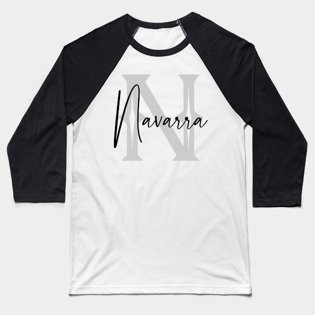 Navarra Second Name, Navarra Family Name, Navarra Middle Name Baseball T-Shirt by Huosani